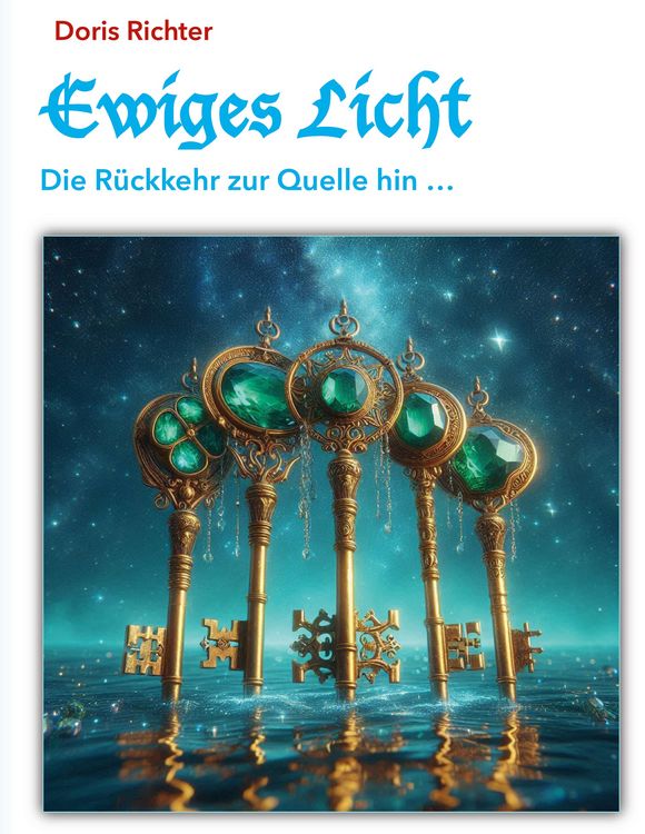 Produktbild: Ewiges Licht - Die R&uuml;ckkehr zur Quelle hin