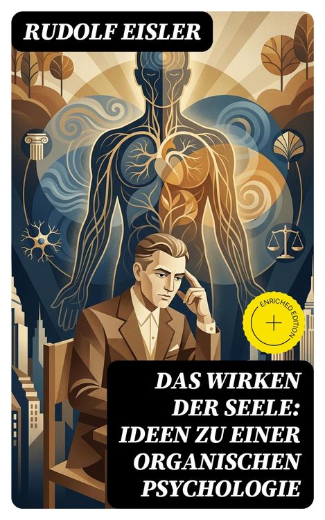 Produktbild: Das Wirken der Seele: Ideen zu einer organischen Psychologie