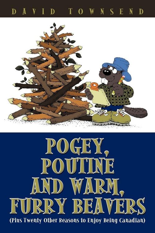 Produktbild: Pogey, Poutine and Warm, Furry Beavers