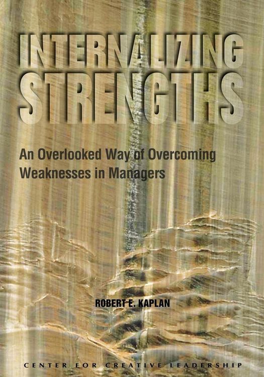 Produktbild: Internalizing Strengths: An Overlooked Way of Overcoming Weaknesses in Managers