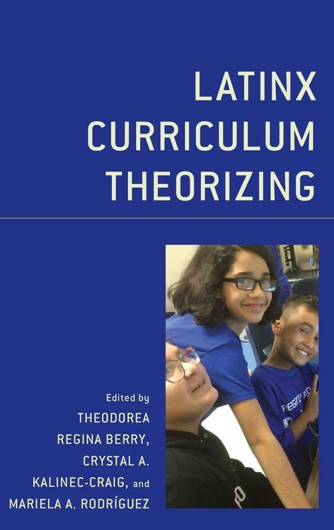 Produktbild: Latinx Curriculum Theorizing
