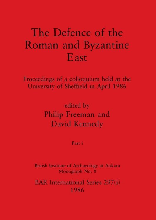 Produktbild: The Defence of the Roman and Byzantine East, Part i