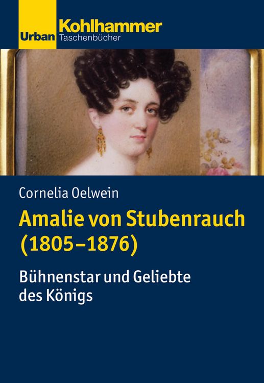 Produktbild: Amalie von Stubenrauch (1805-1876)
