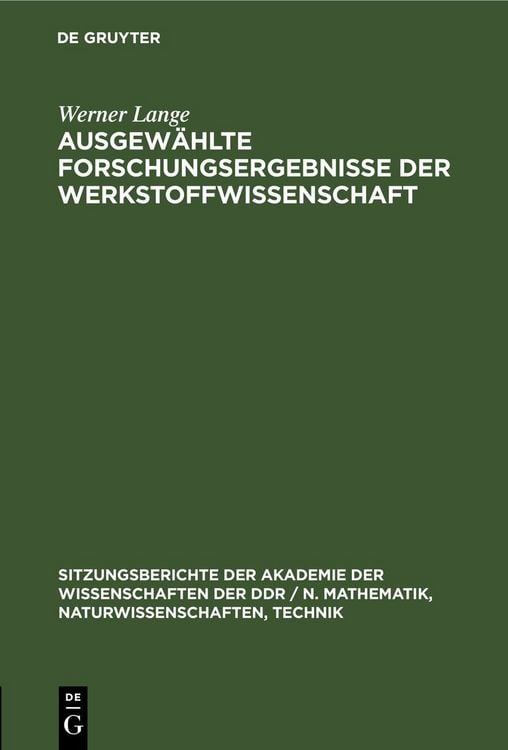 Produktbild: Ausgew&auml;hlte Forschungsergebnisse der Werkstoffwissenschaft