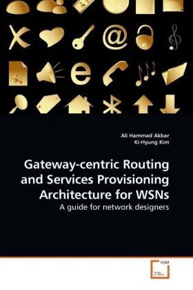 Produktbild: Akbar, A: Gateway-centric Routing and Services Provisioning