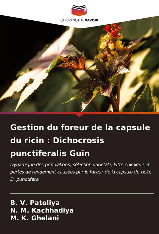 Produktbild: Gestion du foreur de la capsule du ricin : Dichocrosis punctiferalis Guin