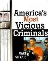 Produktbild: Sifakis, C:  America's Most Vicious Criminals