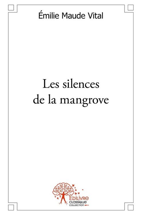 Produktbild: Les silences de la mangrove