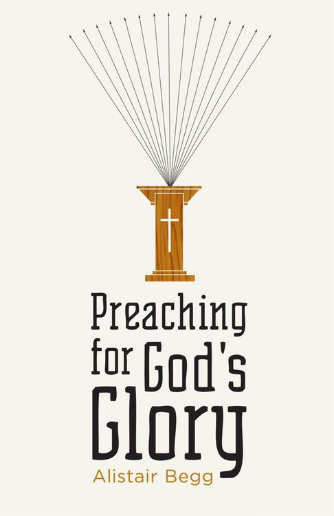 Produktbild: Preaching for God's Glory (Repackaged Edition)