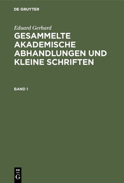 Produktbild: Gesammelte akademische Abhandlungen und kleine Schriften. Band 1