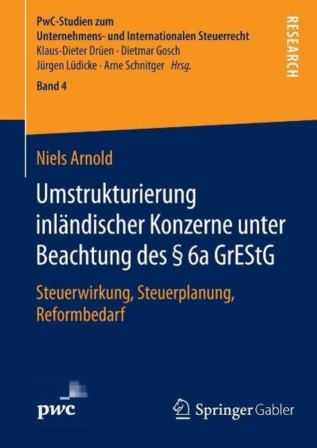 Produktbild: Umstrukturierung inl&auml;ndischer Konzerne unter Beachtung des &sect; 6a GrEStG