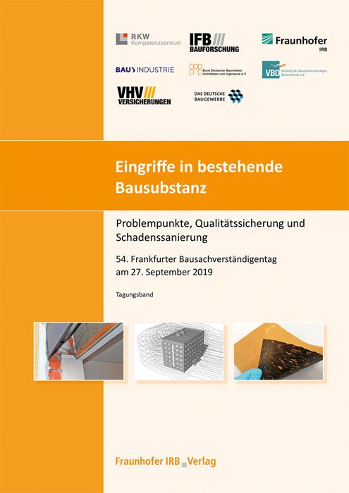 Produktbild: Eingriffe in bestehende Bausubstanz - Problempunkte, Qualit&auml;tssicherung und Schadenssanierung
