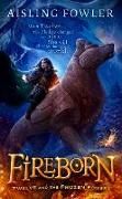 Produktbild: Fowler, A: Fireborn: Twelve and the Frozen Forest