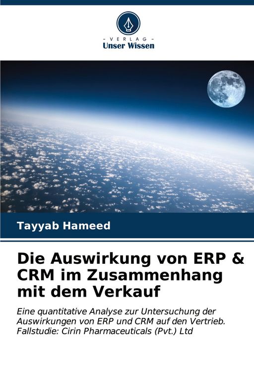 Produktbild: Die Auswirkung von ERP & CRM im Zusammenhang mit dem Verkauf
