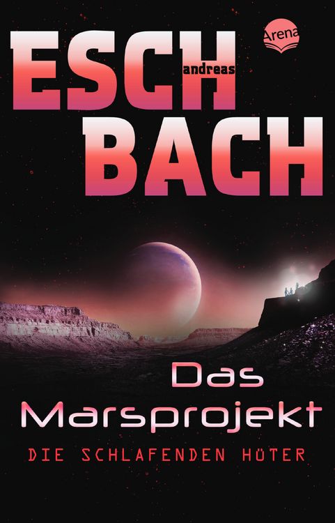Produktbild: Das Marsprojekt (5). Die schlafenden H&uuml;ter