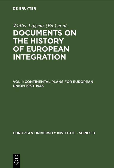 Produktbild: Continental Plans for European Union 1939-1945