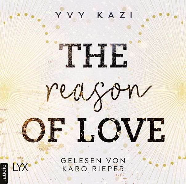 Produktbild: The Reason of Love - St.-Clair-Campus-Trilogie, Teil 2