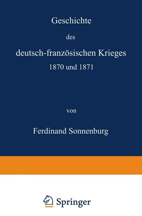 Produktbild: Geschichte des deutsch-franz&ouml;sischen Krieges 1870 und 1871