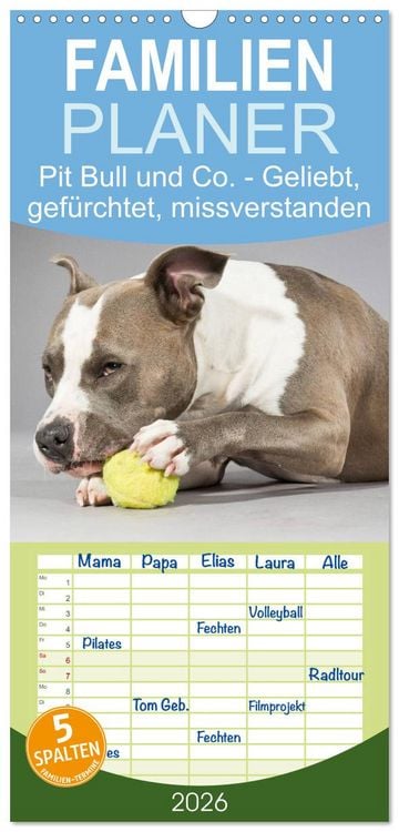 Produktbild: Familienplaner 2026 - Pit Bull und Co. - Geliebt, gef&uuml;rchtet, missverstanden mit 5 Spalten (Wandkalender, 21 x 45 cm) CALVENDO