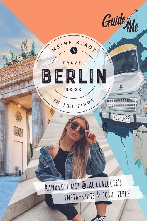 Bild vom Artikel GuideMe Reiseführer Berlin vom Autor Laura Lucie