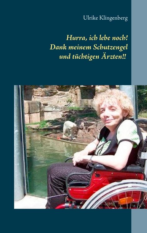 Produktbild: Hurra, ich lebe noch! Dank meinem Schutzengel und t&uuml;chtigen &Auml;rzten