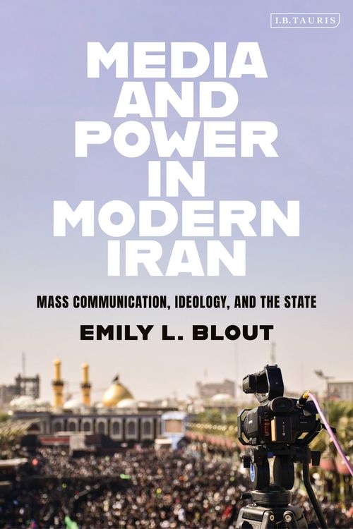 Produktbild: Media and Power in Modern Iran