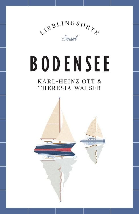 Bild vom Artikel Bodensee Reiseführer LIEBLINGSORTE vom Autor Karl-Heinz Ott