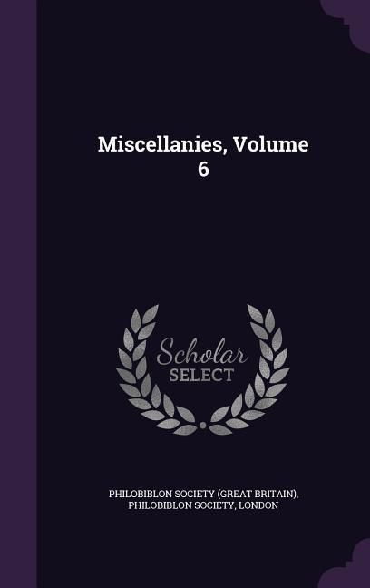 Produktbild: Miscellanies, Volume 6