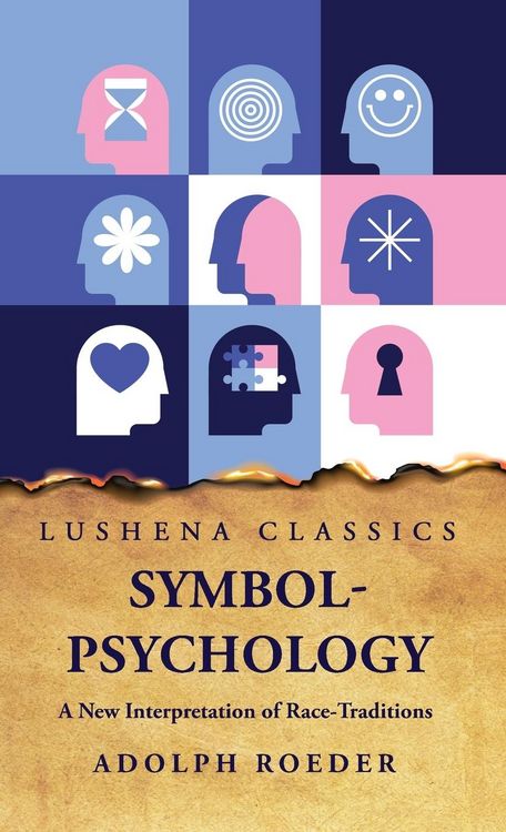 Produktbild: Symbol-Psychology A New Interpretation of Race-Traditions