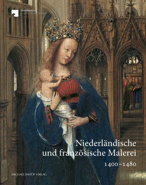 Produktbild: Niederl&auml;ndische und franz&ouml;sische Malerei 1400&ndash;1480