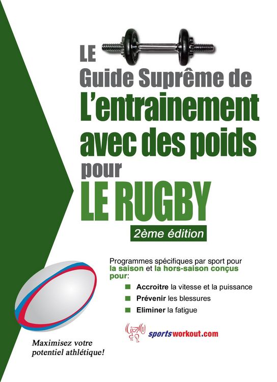 Produktbild: Le guide supreme de l'entrainement avec des poids pour le rugby