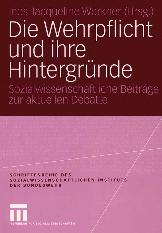 Produktbild: Die Wehrpflicht und ihre Hintergr&uuml;nde
