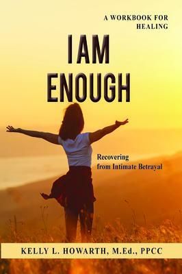 Produktbild: I AM ENOUGH-Recovering from Intimate Betrayal