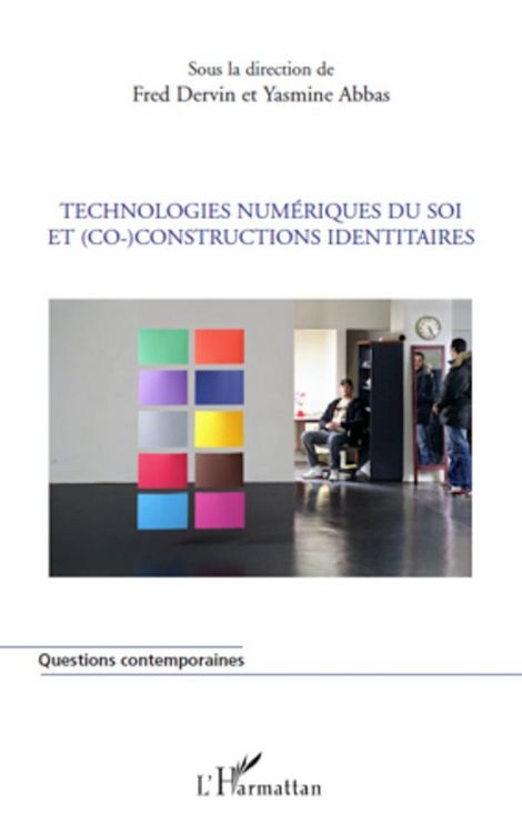 Produktbild: Technologies num&eacute;riques du soi et (co)-constructions identitaires