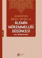Produktbild: Semhudinin Idahul-Beyani ve Alemin M&uuml;kemmelligi D&uuml;s&uuml;ncesi