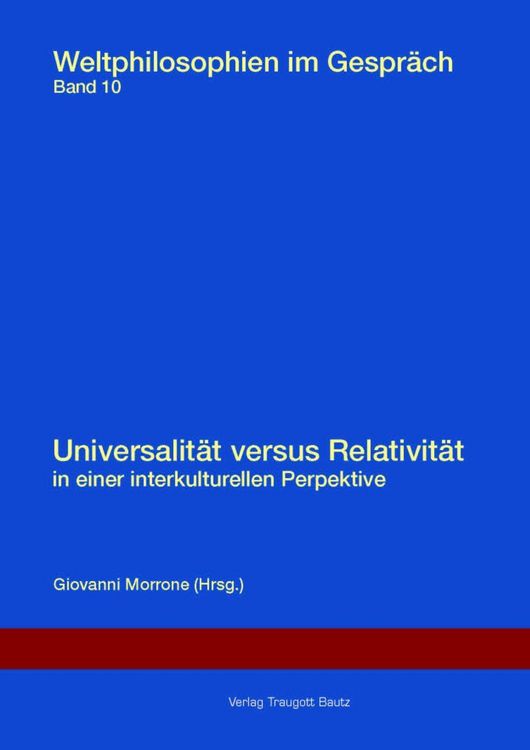 Produktbild: Universalit&auml;t versus Relativit&auml;t in einer interkulturellen Perspektive.