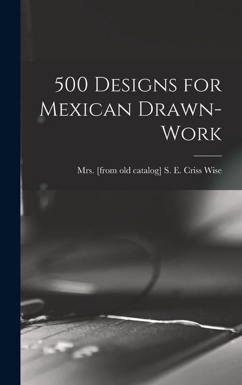 Produktbild: 500 Designs for Mexican Drawn-work