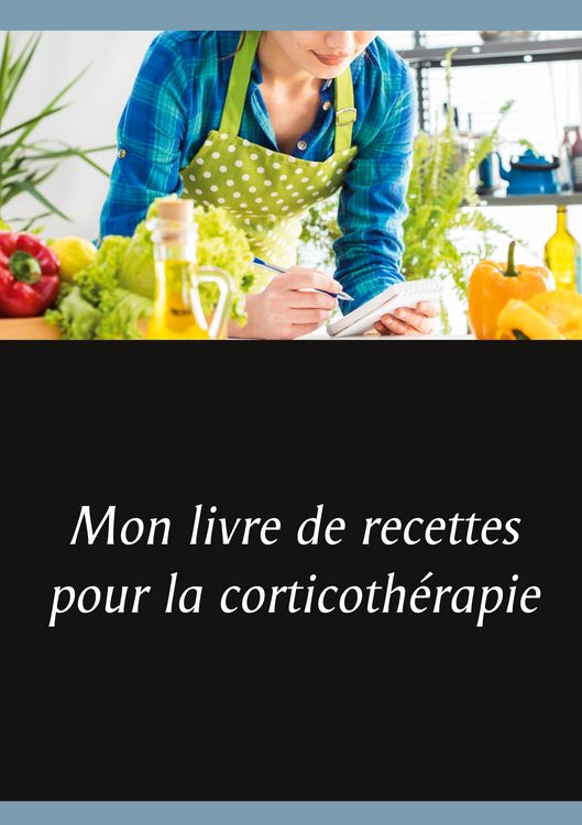 Produktbild: Mon livre de recettes pour la corticoth&eacute;rapie