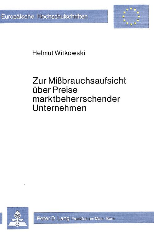 Produktbild: Zur Missbrauchsaufsicht &uuml;ber Preise marktbeherrschender Unternehmen