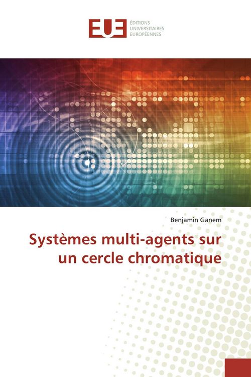 Produktbild: Syst&egrave;mes multi-agents sur un cercle chromatique