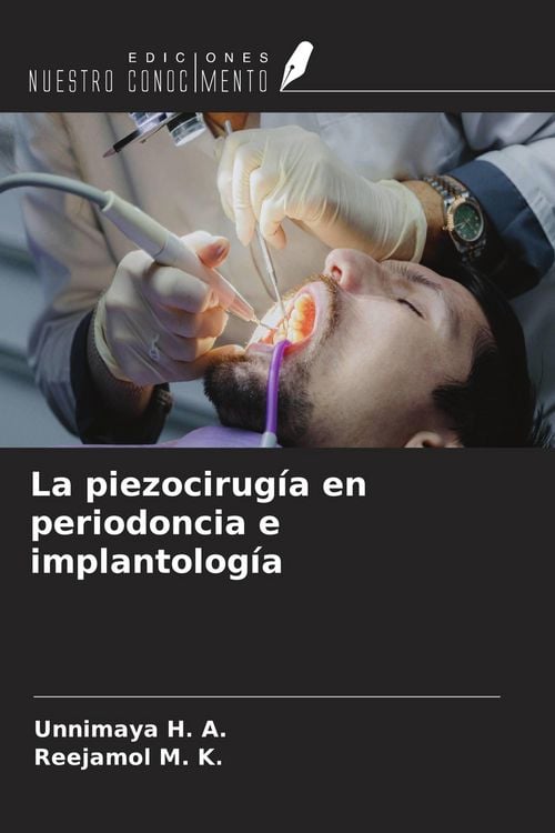 Produktbild: La piezocirug&iacute;a en periodoncia e implantolog&iacute;a