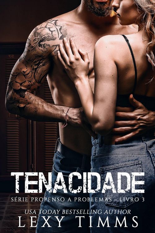 Produktbild: Tenacidade (S&eacute;rie Propenso a Problemas - Livro 3, #3)
