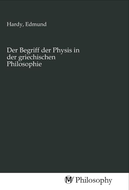 Produktbild: Der Begriff der Physis in der griechischen Philosophie