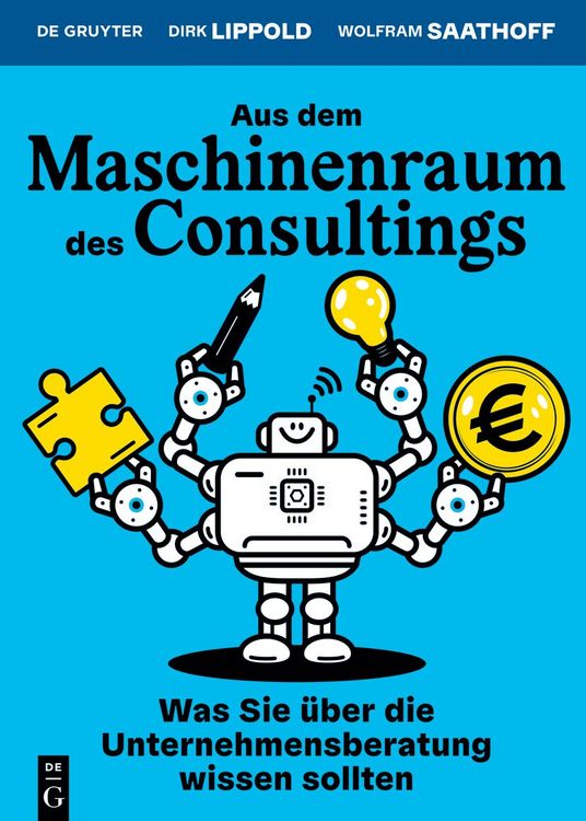 Produktbild: Aus dem Maschinenraum des Consultings