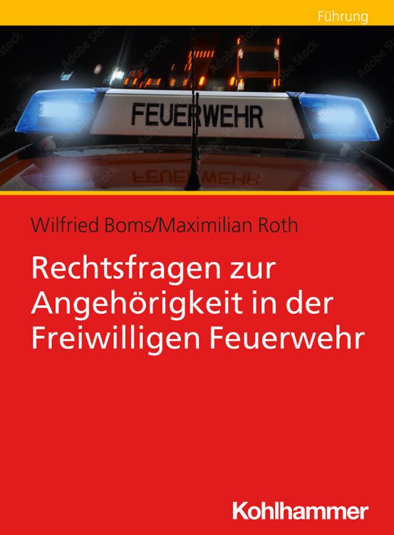 Produktbild: Rechtsfragen zur Angeh&ouml;rigkeit in der Freiwilligen Feuerwehr