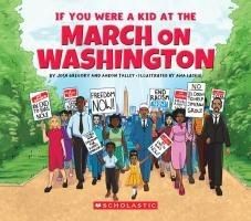Produktbild: If You Were a Kid at the March on Washington