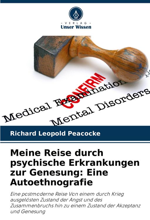 Produktbild: Meine Reise durch psychische Erkrankungen zur Genesung: Eine Autoethnografie