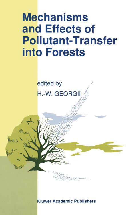 Produktbild: Mechanisms and Effects of Pollutant-Transfer into Forests