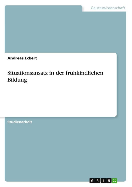 Produktbild: Situationsansatz in der frühkindlichen Bildung