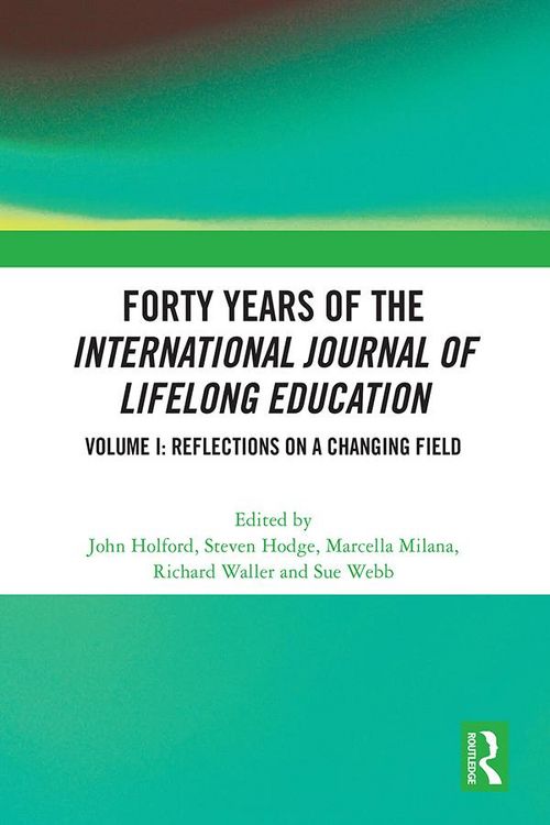 Produktbild: Forty Years of the International Journal of Lifelong Education, Volume I